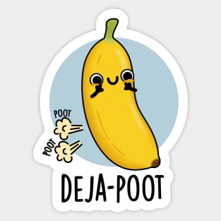 Deja-poot Cute Banana Double Fart Pun Sticker